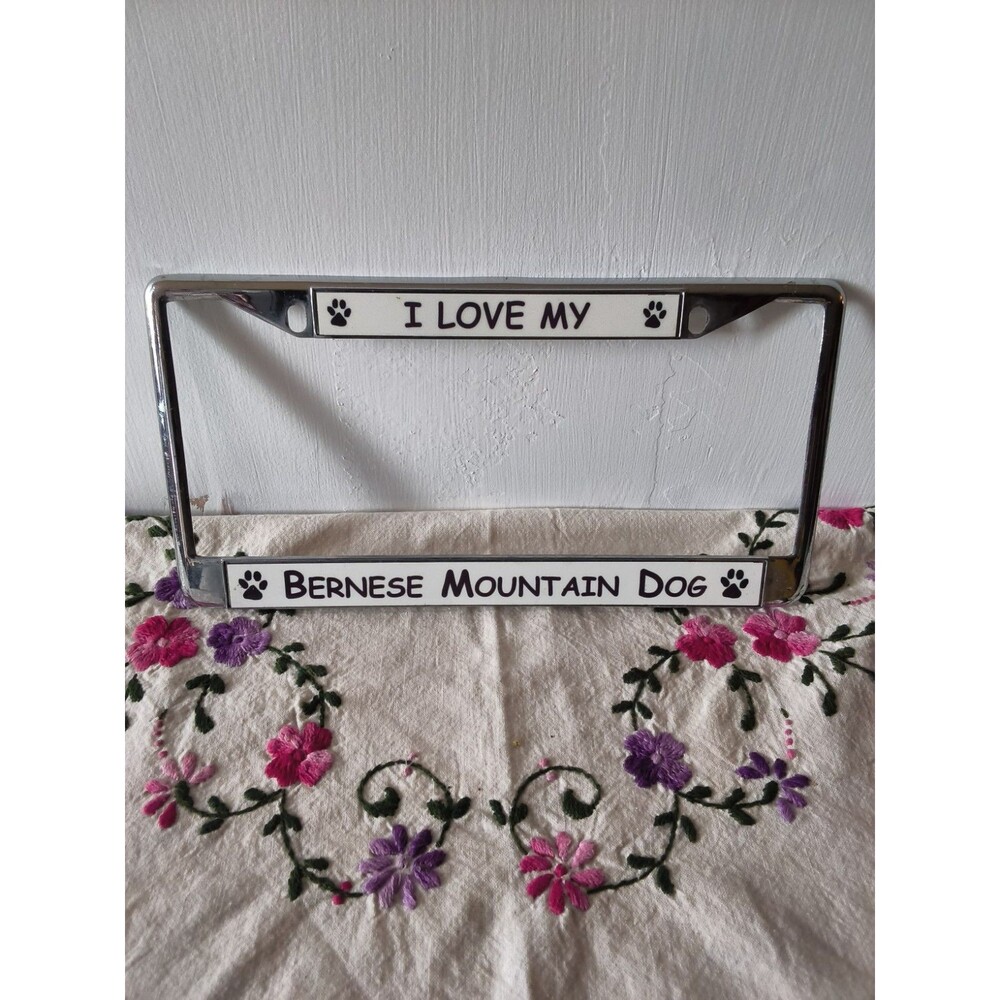 VINTAGE 2004 License Plate Frame I Love My Bernese Mountain Dog Chromed Cast